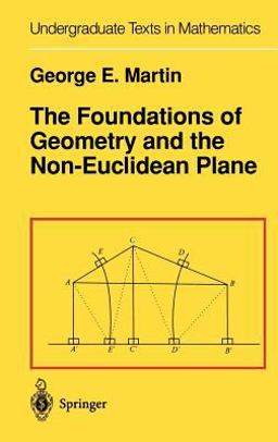Foundations of Geometry and the Non-Euclidean Plane  9780387906942 Front Cover