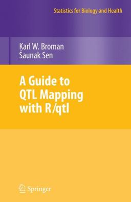 Guide to QTL Mapping with R/qtl  9780387921242 Front Cover