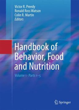 Handbook of Behavior, Food and Nutrition  9780387922706 Front Cover
