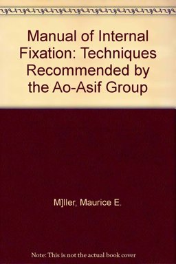 Manual of Internal Fixation