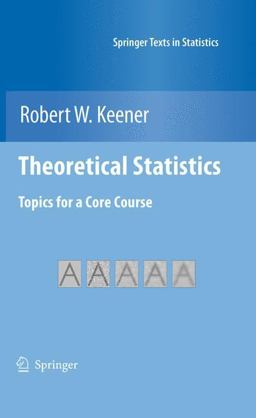 Theoretical Statisticals Topics for a Core Course  9780387938387 Front Cover