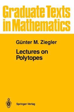 Lectures on Polytopes  9780387943657 Front Cover
