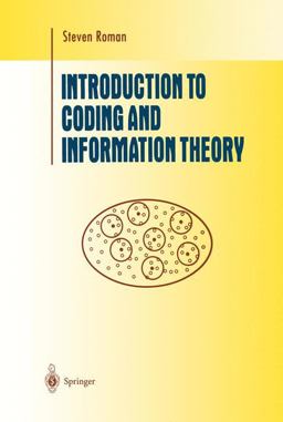 Introduction to Coding and Information Theory  9780387947044 Front Cover
