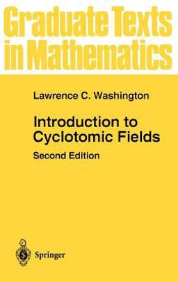 Introduction to Cyclotomic Fields 2nd 9780387947624 Front Cover