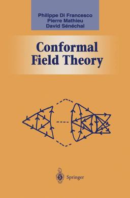 Conformal Field Theory  9780387947853 Front Cover