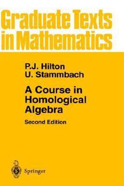 Course in Homological Algebra 2nd 9780387948232 Front Cover