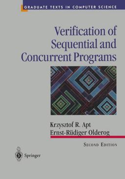 Verification of Sequential and Concurrent Programs 2nd 9780387948966 Front Cover