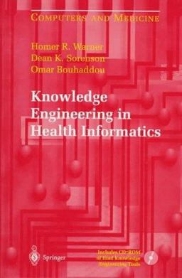 Knowledge Engineering in Health Informatics  9780387949017 Front Cover