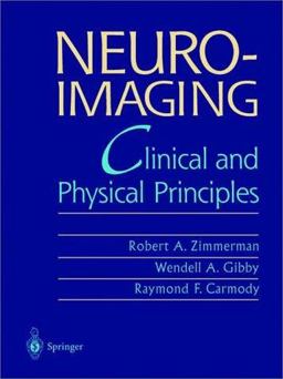 Neuroimaging Clinical and Physical Principles  9780387949635 Front Cover