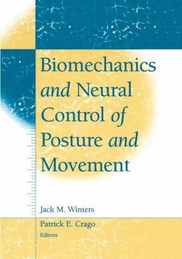 Biomechanics and Neural Control of Posture and Movement  9780387949741 Front Cover