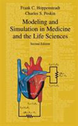 Modeling and Simulation in Medicine and the Life Sciences 2nd 9780387950723 Front Cover