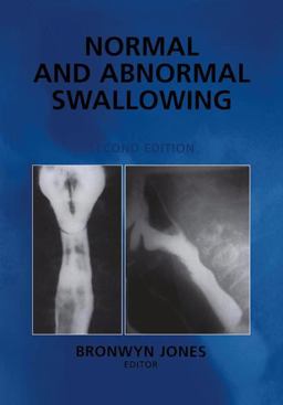 Normal and Abnormal Swallowing Imaging in Diagnosis and Therapy 2nd 9780387951942 Front Cover