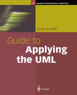 Guide to Applying the UML  9780387952093 Front Cover