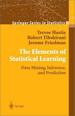 Elements of Statistical Learning Data Mining, Inference, and Prediction  9780387952840 Front Cover
