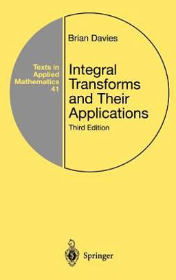 Integral Transforms and Their Applications Integral Transforms and Their Applications