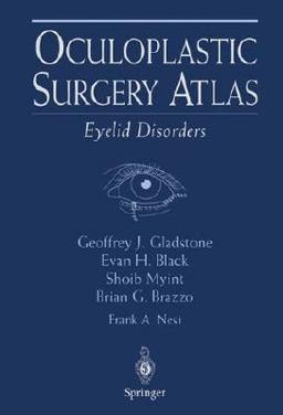 Oculoplastic Surgery Atlas Eyelid Disorders  9780387953168 Front Cover