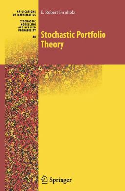 Stochastic Portfolio Theory  9780387954059 Front Cover