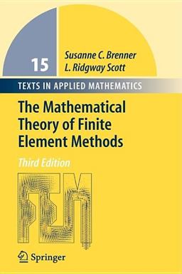 Mathematical Theory of Finite Element Methods 2nd 9780387954516 Front Cover