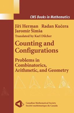 Counting and Configurations Problems in Combinatorics, Arithmetic, and Geometry  9780387955520 Front Cover