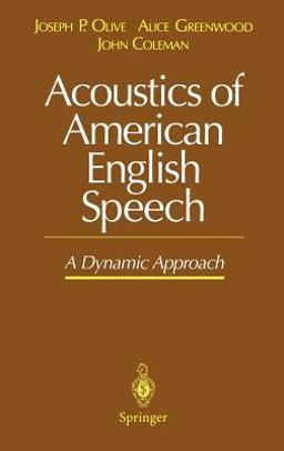 Acoustics of American English Speech