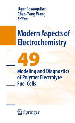 Modeling and Diagnostics of Polymer Electrolyte Fuel Cells  9780387980676 Front Cover