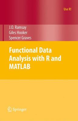 Functional Data Analysis with R and MATLAB  9780387981840 Front Cover