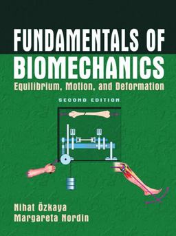 Fundamentals of Biomechanics Equilibrium, Motion and Deformation 2nd 9780387982830 Front Cover