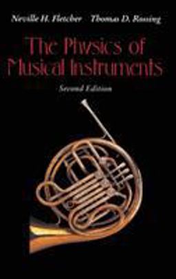 Physics of Musical Instruments 2nd 9780387983745 Front Cover