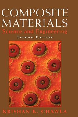Composite Materials Science and Engineering 2nd 9780387984094 Front Cover