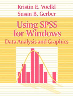 Using SPSS for Windows Data Analysis and Graphics  9780387985633 Front Cover