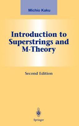 Introduction to Superstrings and M-Theory 2nd 9780387985893 Front Cover