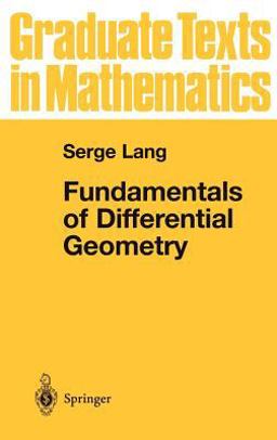 Fundamentals of Differential Geometry 4th 9780387985930 Front Cover