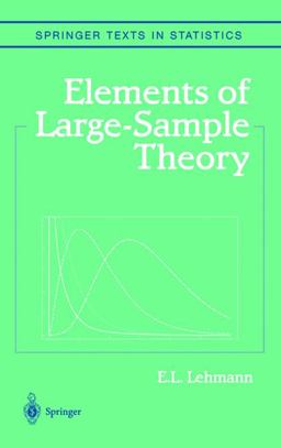 Elements of Large-Sample Theory 2nd 9780387985954 Front Cover
