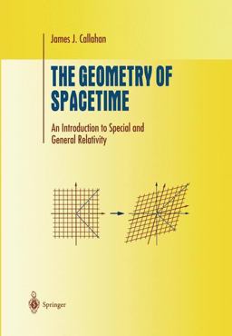 Geometry of Spacetime An Introduction to Special and General Relativity  9780387986418 Front Cover