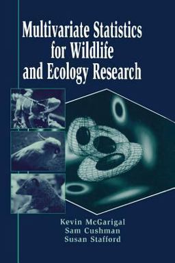 Multivariate Statistics for Wildlife and Ecology Research  9780387986425 Front Cover