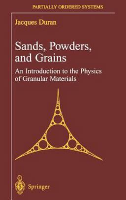 Sands, Powders, and Grains An Introduction to the Physics of Granular Materials  9780387986562 Front Cover