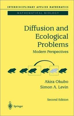 Diffusion and Ecological Problems Modern Perspectives 2nd 9780387986760 Front Cover