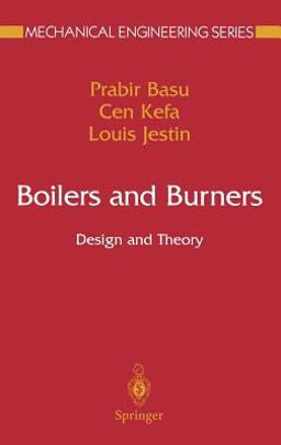 Boilers and Burners Design and Theory 1st 1999 9780387987033 Front Cover