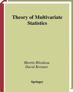 Theory of Multivariate Statistics  9780387987392 Front Cover