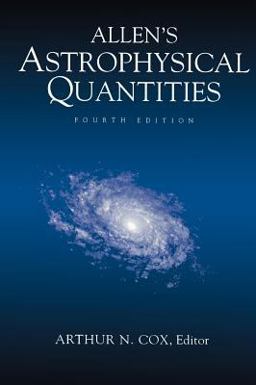 Allen's Astrophysical Quantities 4th 9780387987460 Front Cover
