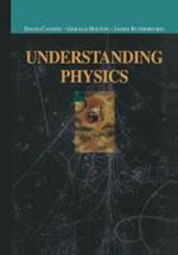 Understanding Physics  9780387987569 Front Cover