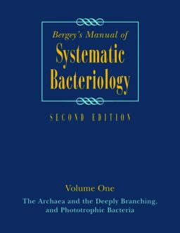 Systematic Bacteriology The Archaea and the Deeply Branching and Phototrophic Bacteria 2nd 9780387987712 Front Cover