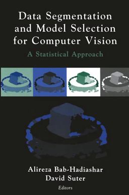 Data Segmentation and Model Selection for Computer Vision