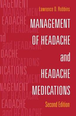 Management of Headache and Headache Medications 2nd 9780387989440 Front Cover