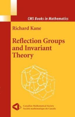 Reflection Groups and Invariant Theory  9780387989792 Front Cover