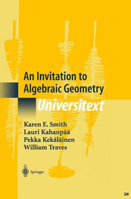 Invitation to Algebraic Geometry  9780387989808 Front Cover