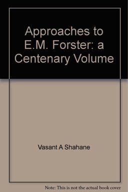Approaches to E. M. Forster