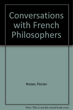 Conversations with French Philosophers