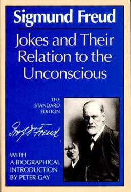 Jokes and Their Relationship to the Unconscious  9780393001457 Front Cover