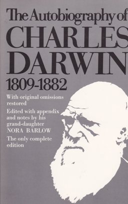 The Autobiography of Charles Darwin